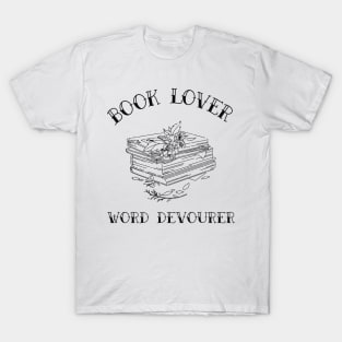 book lover word devourer T-Shirt